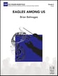 Eagles Among Us Concert Band sheet music cover